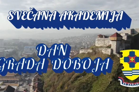Dan grada Doboja svečana akademija