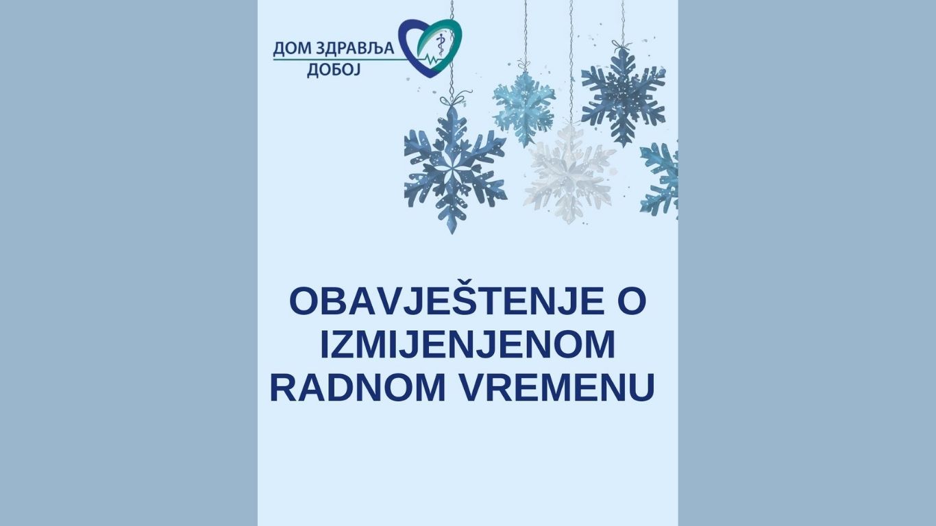 doboj dom zdravlja radno vrijeme za praznike